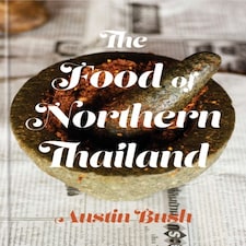 The Food Of Northern Thailand
