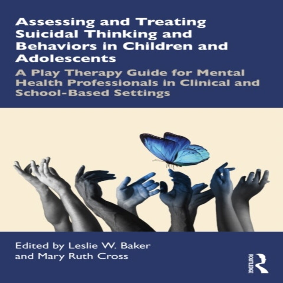 Assessing And Treating Suicidal Thinking And Behaviors In Children And Adolescents