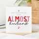 image 2 of , Happy Valentine's Day To My Almost Husband, Valentine's Card For Fiancé