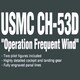 image 5 of Academy USMC CH-53D Operation Frequent Wind Helicopter Model Kit Scale 1-72