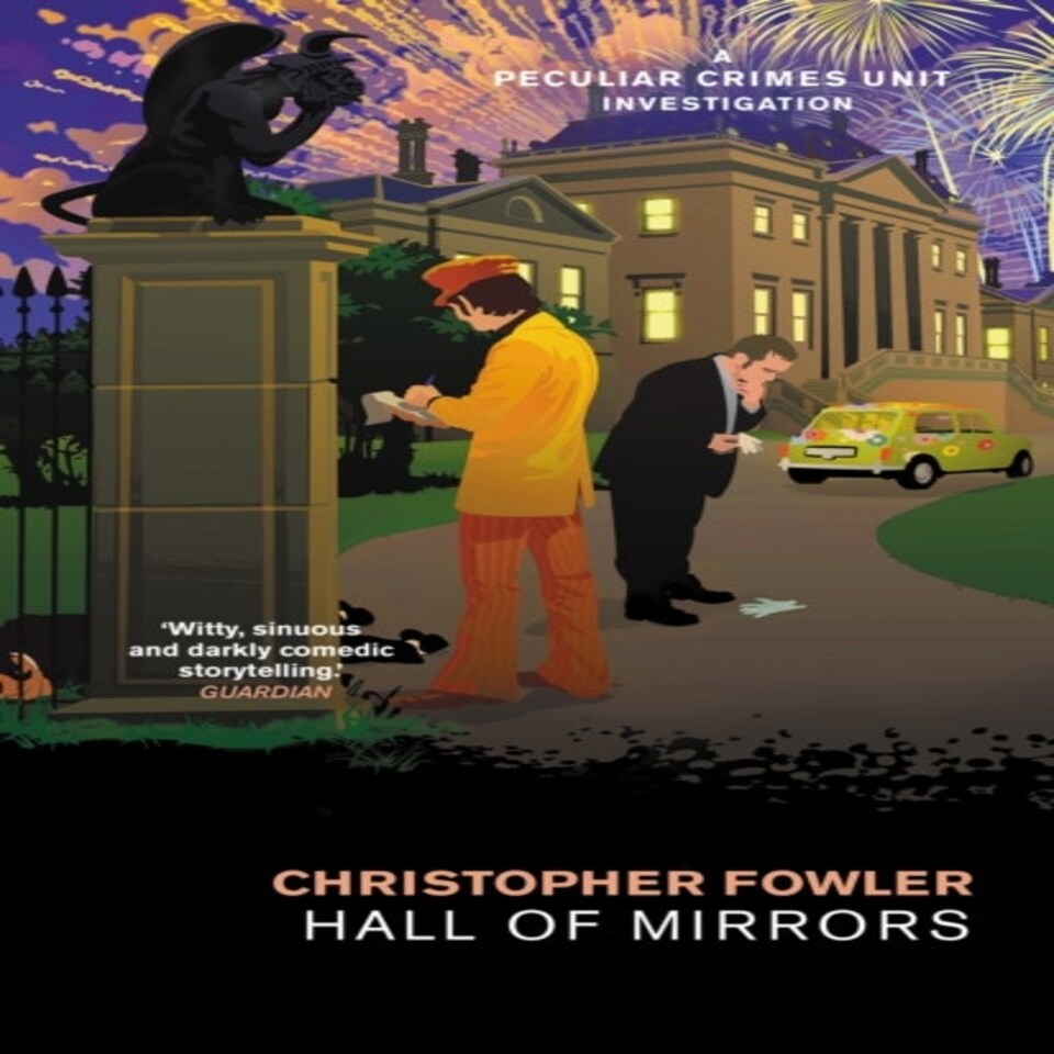Bryant & May Hall Of Mirrors