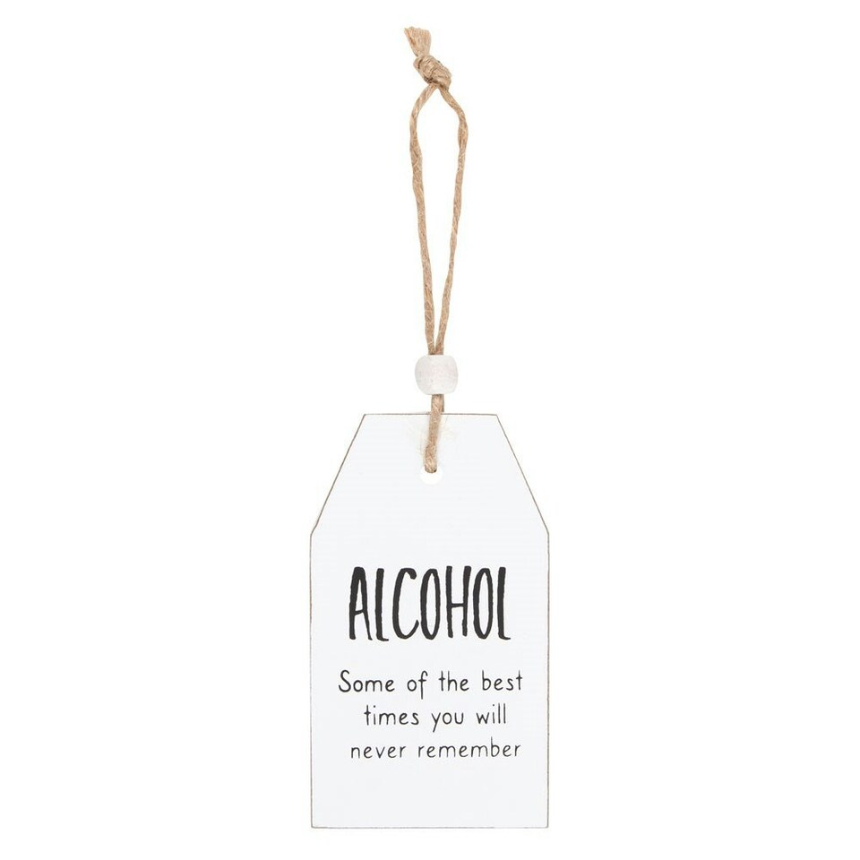image 1 of Something Different Alcohol Best Times You Will Never Remember Hanging Sentiment Sign - White/Black - One Size