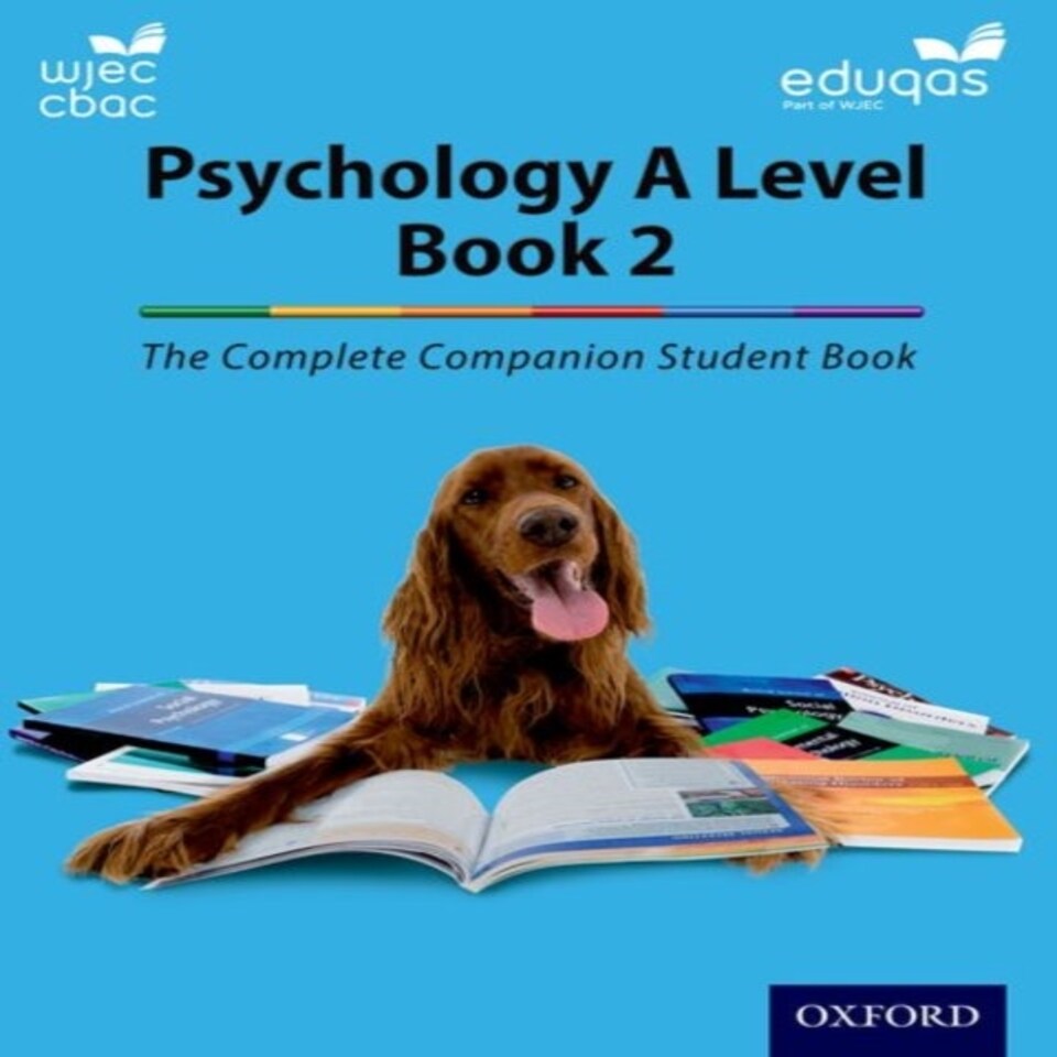 The Complete Companions For Wjec And Eduqas Year 2 A Level Psychology Student Book