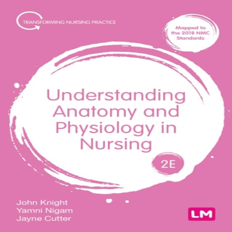 Understanding Anatomy & Physiology In Nu