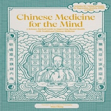 Chinese Medicine For The Mind