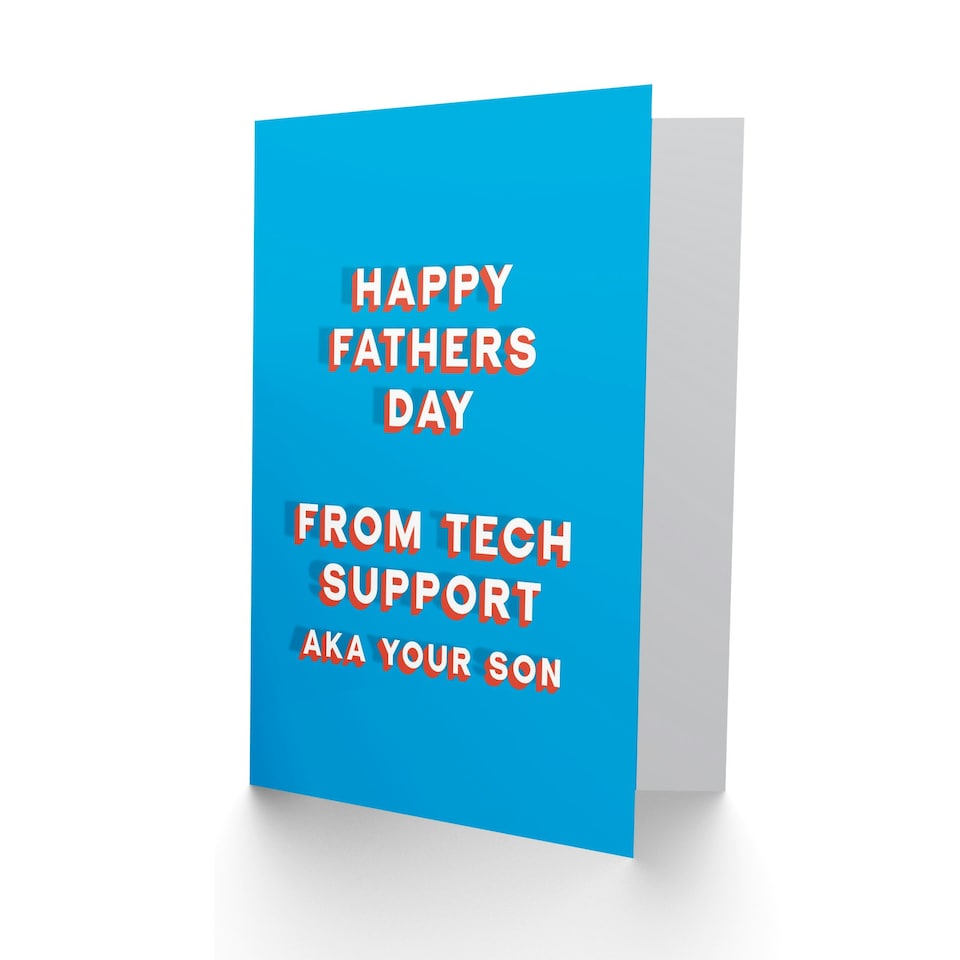 image 1 of Tech Support Aka Fun Funny Cheeky Humour Fathers Day Dad Card