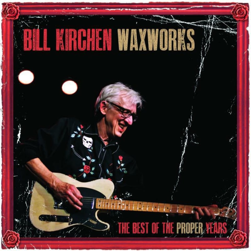 Bill Kirchen LP - Waxworks.