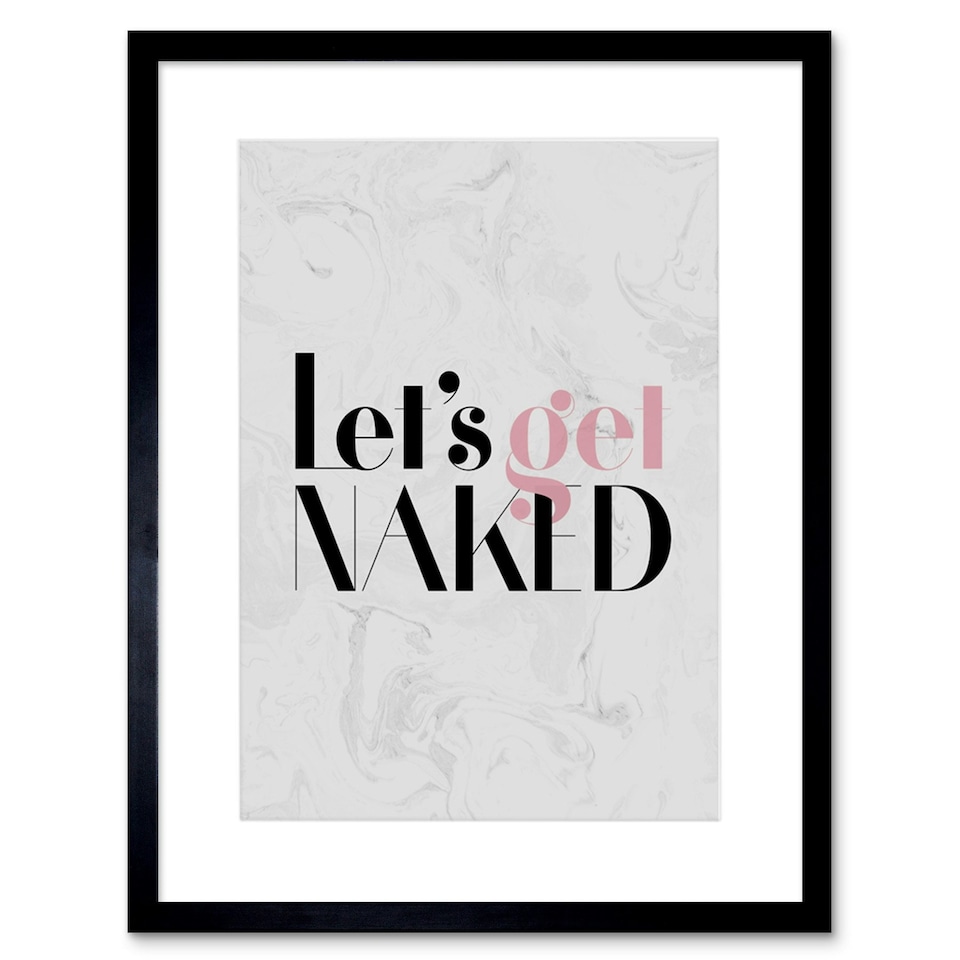 image 1 of Marble Pink Lets Get Naked Quote 9x7" Black Framed Wall Art Print