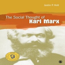 The Social Thought Of Karl Marx