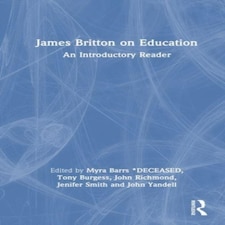 James Britton On Education
