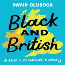 Black And British: A Short Essential History