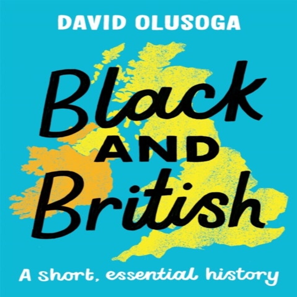 Black And British: A Short Essential History