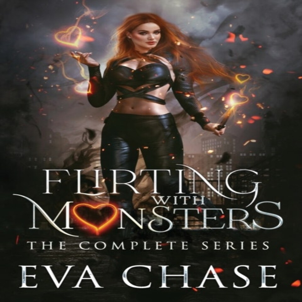 Flirting With Monsters: The Complete Ser