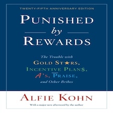 Punished By Rewards: Twenty-fifth Anniversary Edition
