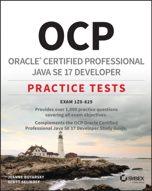OCP Oracle Certified Professional Java SE 17 Developer Practice...