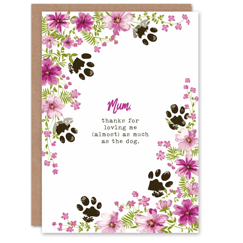image 1 of Mothers Day Card Loving Me Almost As the Dog Much Funny Mum Card