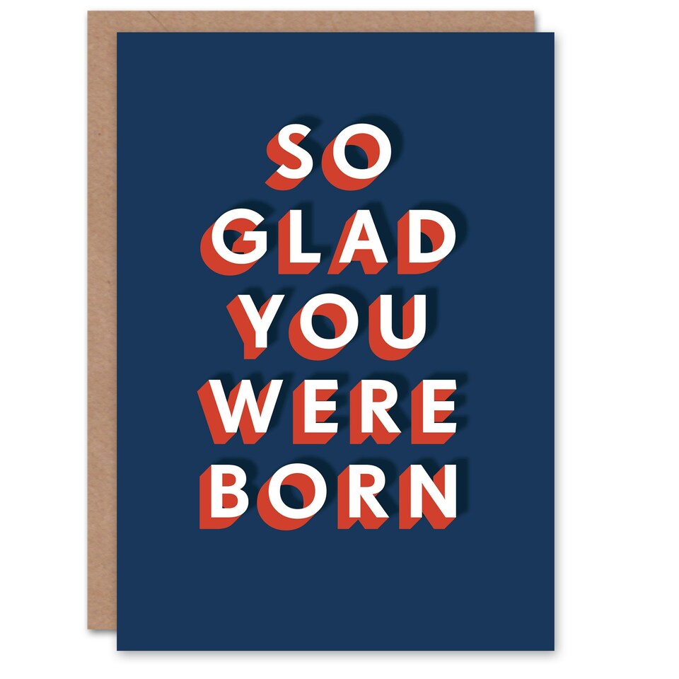 image 1 of So Glad You Were Born Fun Modern Bold For Him Birthday Card