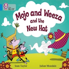 Mojo And Weeza And The New Hat