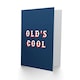 image 2 of Old Cool School Wordplay For Him Funny Birthday Card