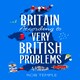 image 1 of Britain According To Very British Problems