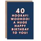 image 1 of Hooray Huge Happy 40 Year Old Milestone 40th For Him Birthday Card