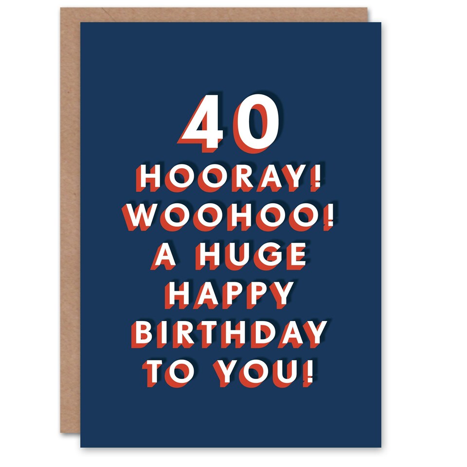 image 1 of Hooray Huge Happy 40 Year Old Milestone 40th For Him Birthday Card
