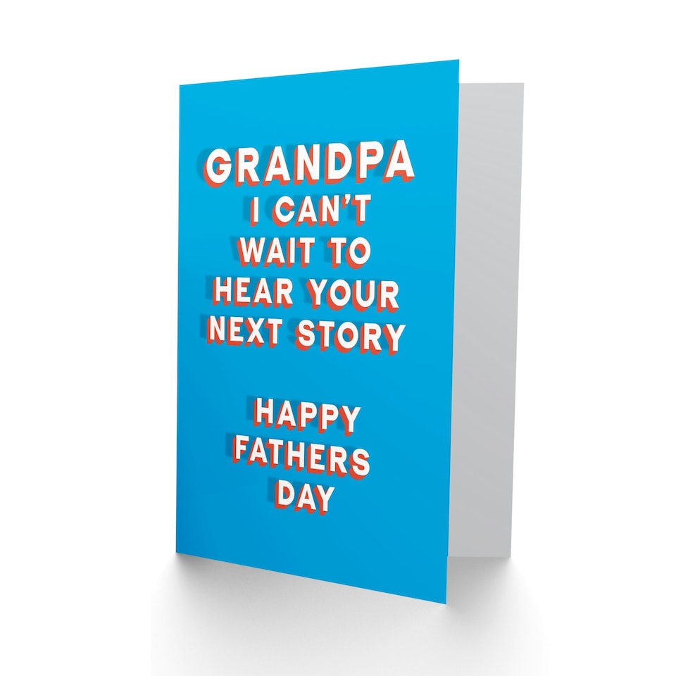 image 1 of Fathers Day Cant Wait Hear Next Story Dad Card