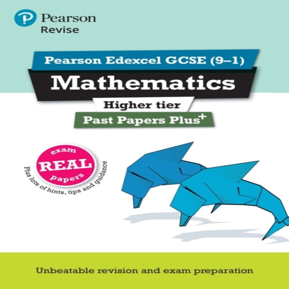 Pearson Revise Edexcel Gcse Maths (higher) Past Papers Plus - For 2026 2027 Exams