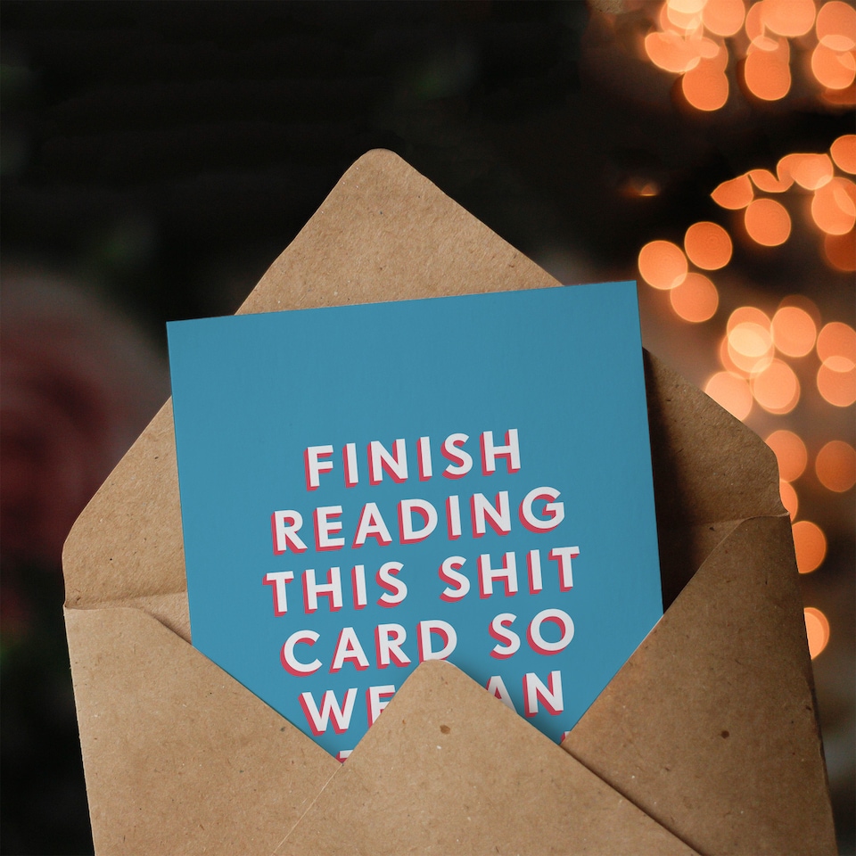 image 1 of Funny Birthday Card Finish Reading So We Get Drunk for Friend