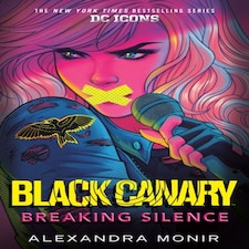 Black Canary Breaking Silence
