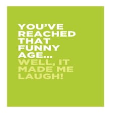 Spoken In Jest, Birthday Card for Him, You've Reached That Funny Age" Male Birthday Card, Funny Birthday Card for Him