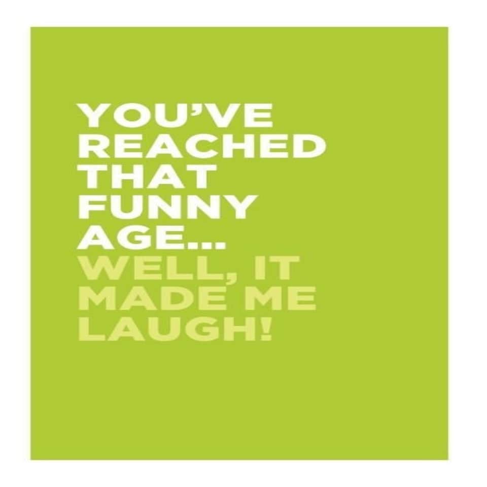 Spoken In Jest, Birthday Card for Him, You've Reached That Funny Age" Male Birthday Card, Funny Birthday Card for Him