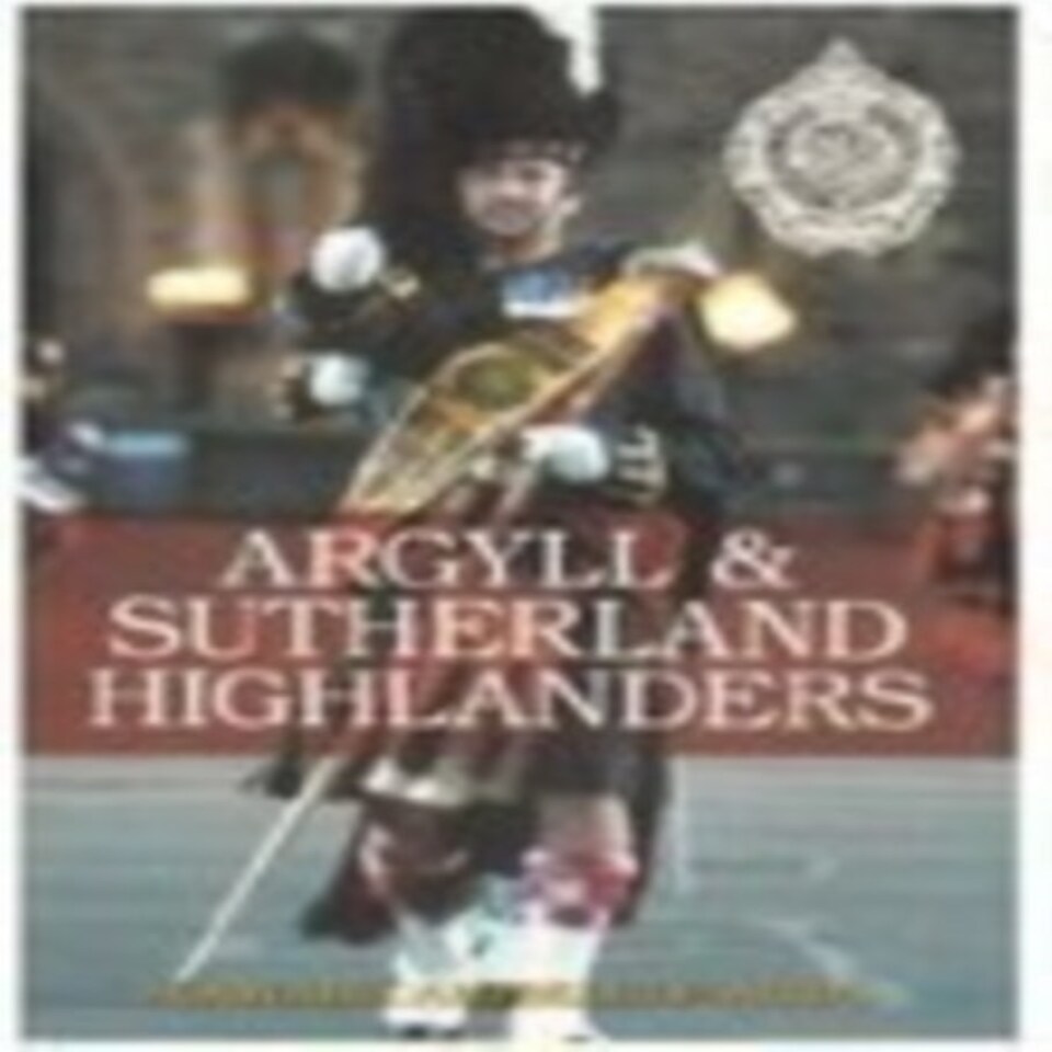 Argyll And Sutherland Highlanders