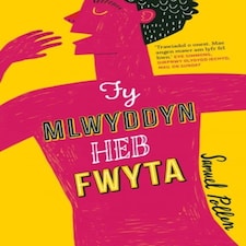 Darllen Yn Well Fy Mlwyddyn Heb Fwyta