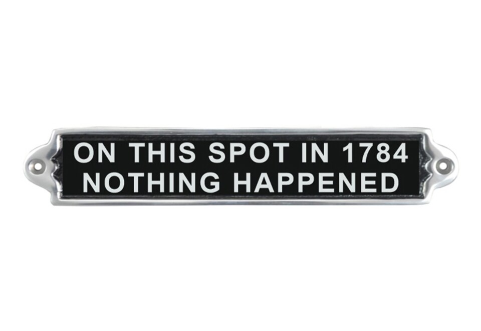 "On This Spot in 1784" Wall Plaque - Aluminium - L1 x W25 x H6 cm