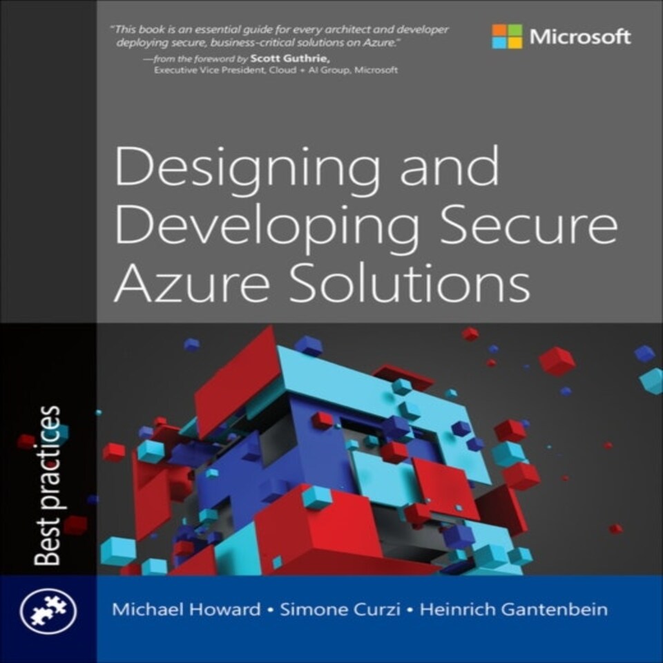 Designing And Developing Secure Azure Solutions