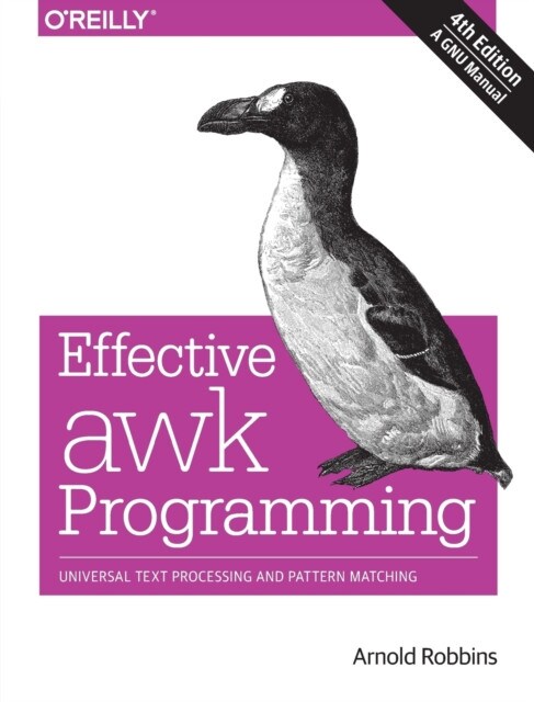 Effective AWK Programming, 4e Paperback Book