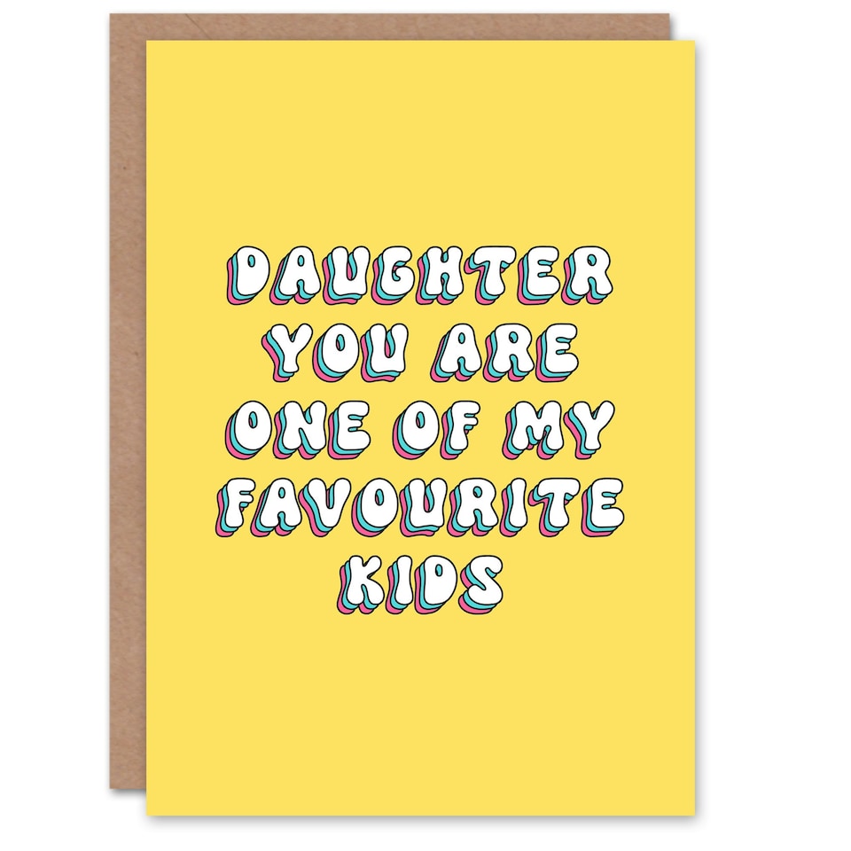 image 1 of One My Favourite Kids Child Daughter Birthday Card