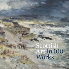 Scottish Art In 100 Works