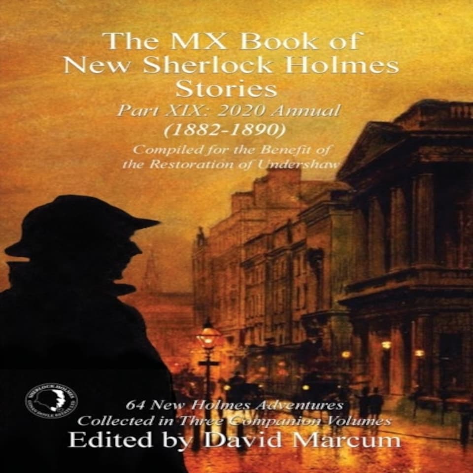 The Mx Book Of New Sherlock Holmes Stories Part Xix