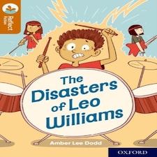 Oxford Reading Tree Treetops Reflect: Oxford Reading Level 8: The Disasters Of Leo Williams