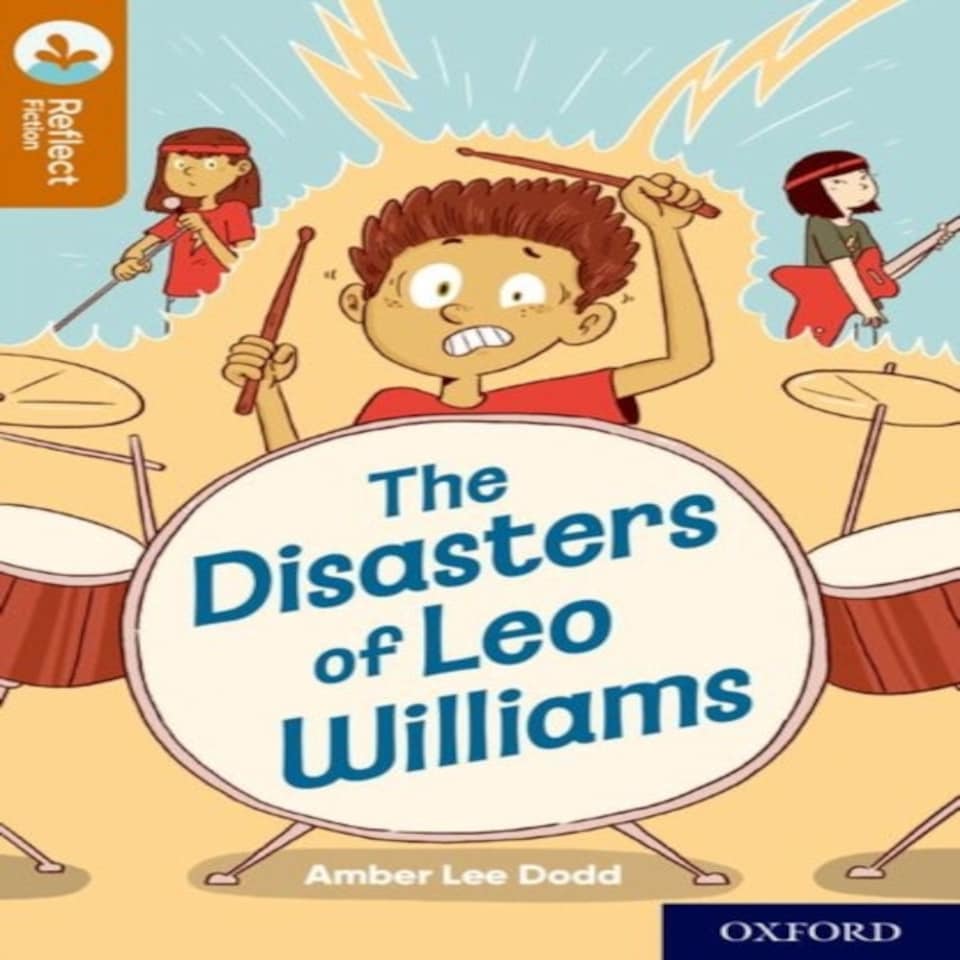 Oxford Reading Tree Treetops Reflect: Oxford Reading Level 8: The Disasters Of Leo Williams