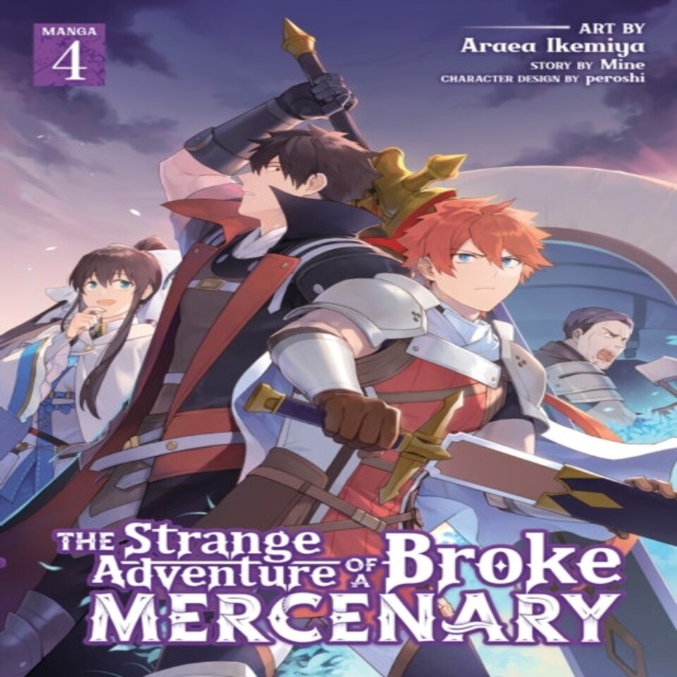 The Strange Adventure Of A Broke Mercenary (manga) Vol. 4