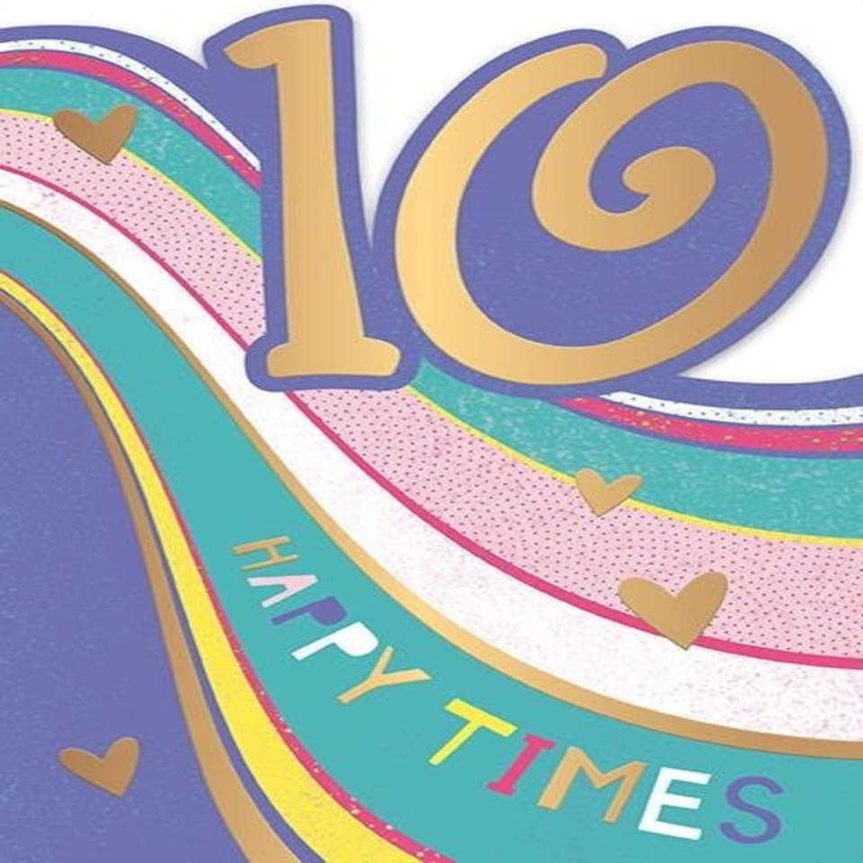 Words 'n' Wishes Milestone Age 10 Female Birthday Card for Girls - 'Happy Times' Cute Stripes and Hearts with Gold Foil and Die Cut Edge - Made in England