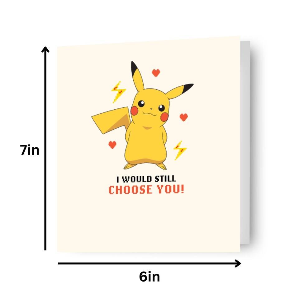 image 1 of Pokemon Pikachu 'I Would Still Choose You!' Valentine's Day Card