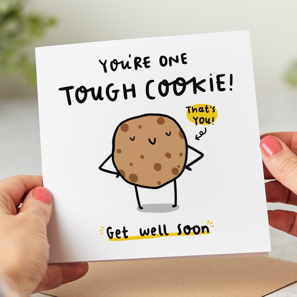 image 1 of You're One Tough Cookie Get Well Soon Card