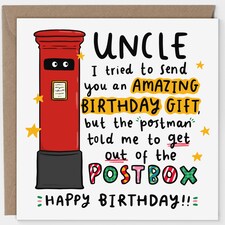 Funny Uncle Birthday Card - I Tried to Send You an Amazing Gift - Postbox Joke - Humorous Birthday Card for Uncle