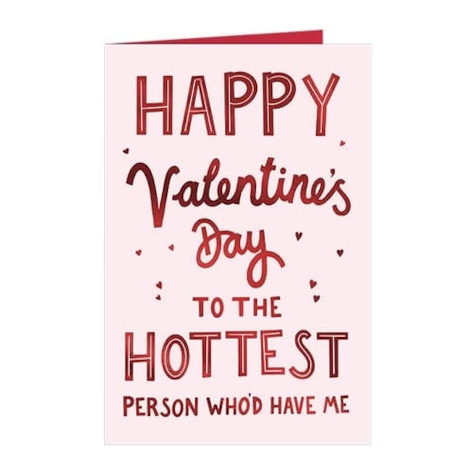 Happy Valentines To The Hottest Person Card with Envelope