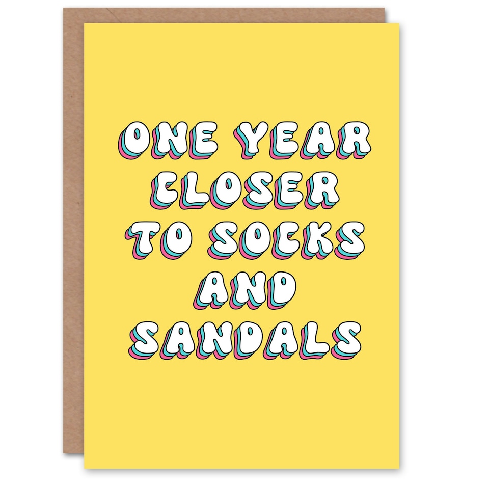 image 1 of One Year Closer Socks Sandals Cheeky Her Funny Birthday Card