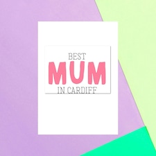BEST MUM IN CARDIFF Greetings Card